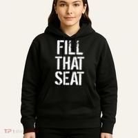 Fill That Seat Pro Trump Hoodie thumb 5