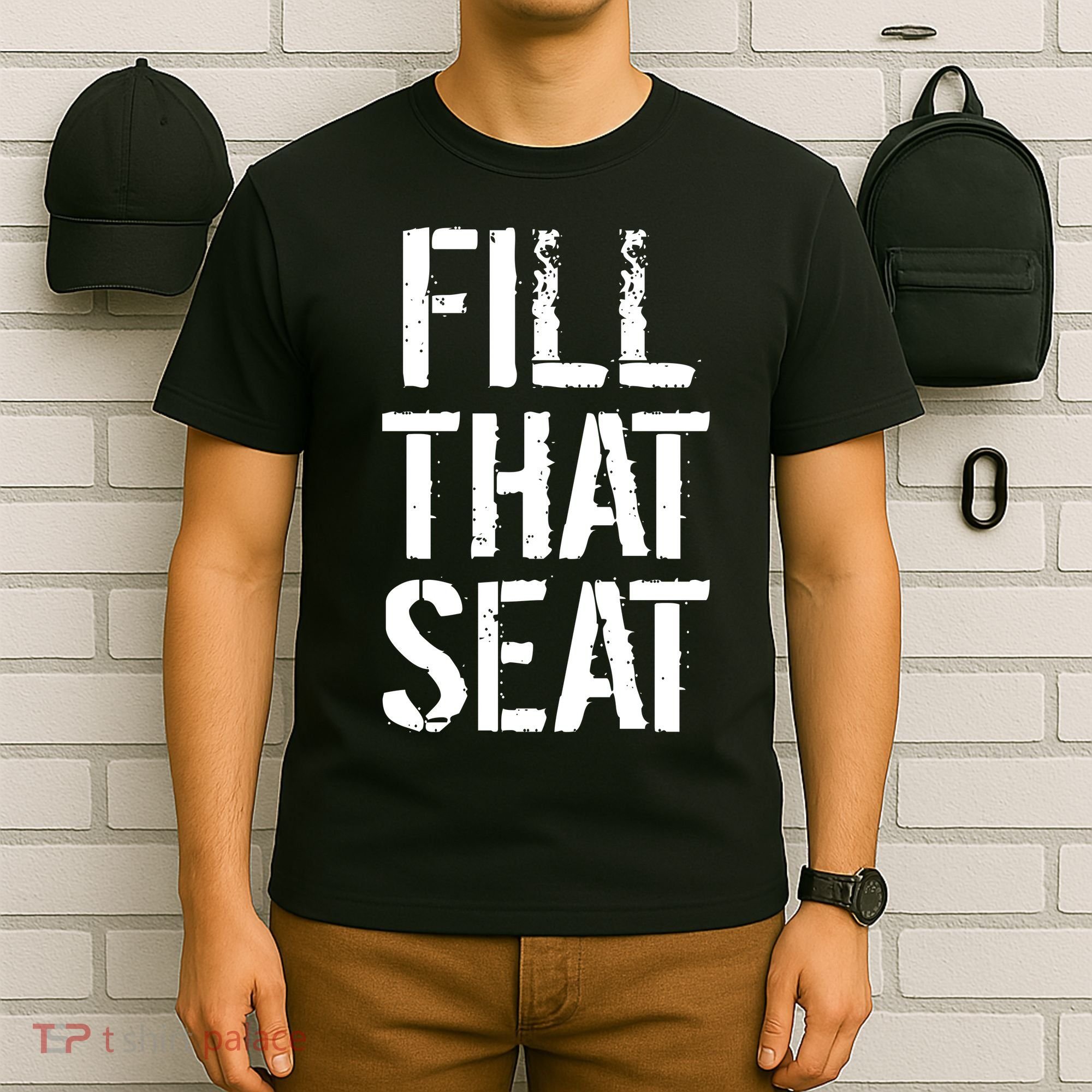 Fill That Seat Pro Trump T-Shirt