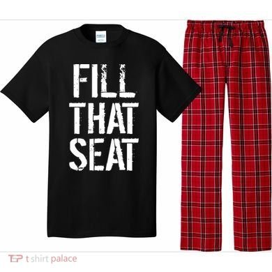 Fill That Seat Pro Trump Pajama Set