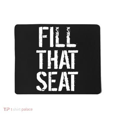 Fill That Seat Pro Trump Mousepad