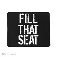 Fill That Seat Pro Trump Mousepad thumb 0