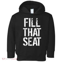 Fill That Seat Pro Trump Toddler Hoodie thumb 0