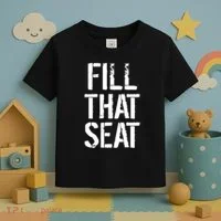 Fill That Seat Pro Trump Toddler T-Shirt thumb 3