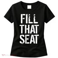 Fill That Seat Pro Trump Women's T-Shirt thumb 0