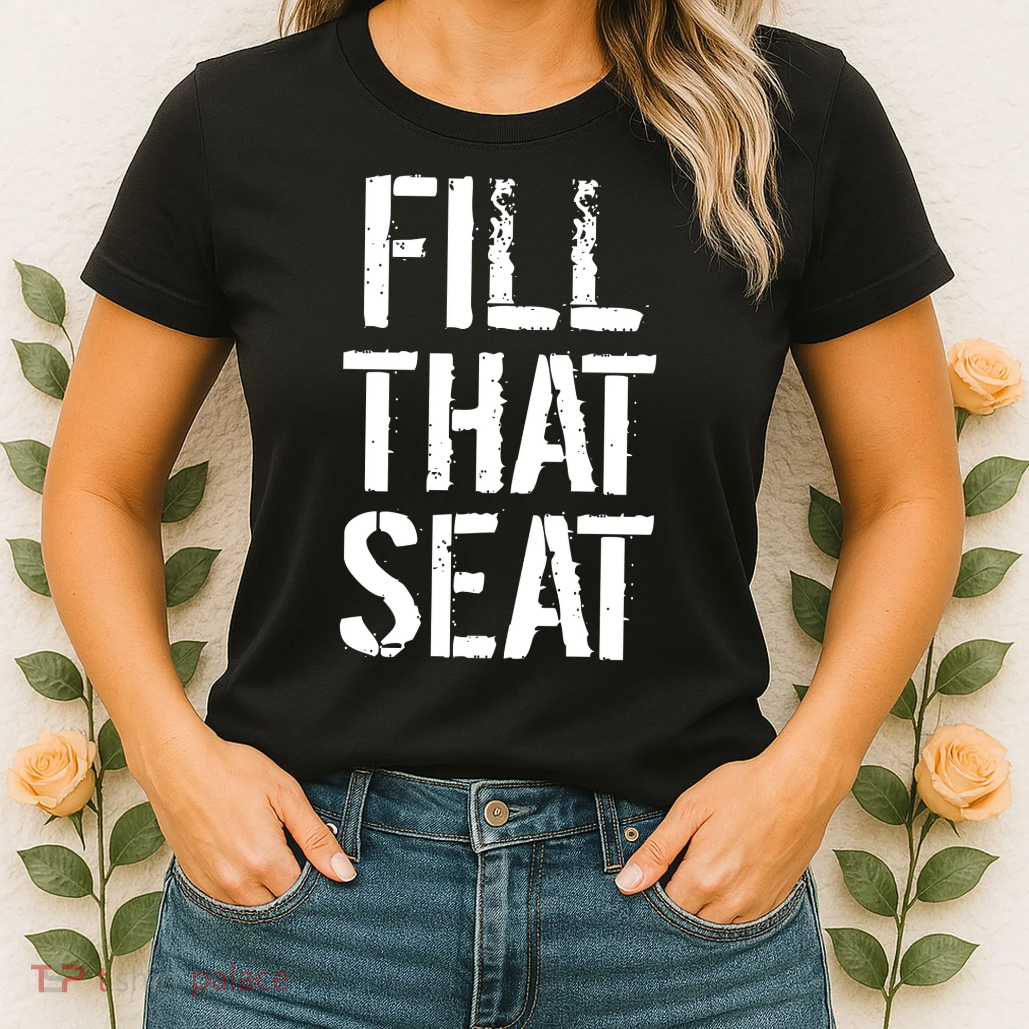 Fill That Seat Pro Trump Women's T-Shirt