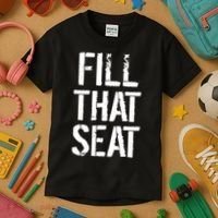 Fill That Seat Pro Trump Kids T-Shirt thumb 3