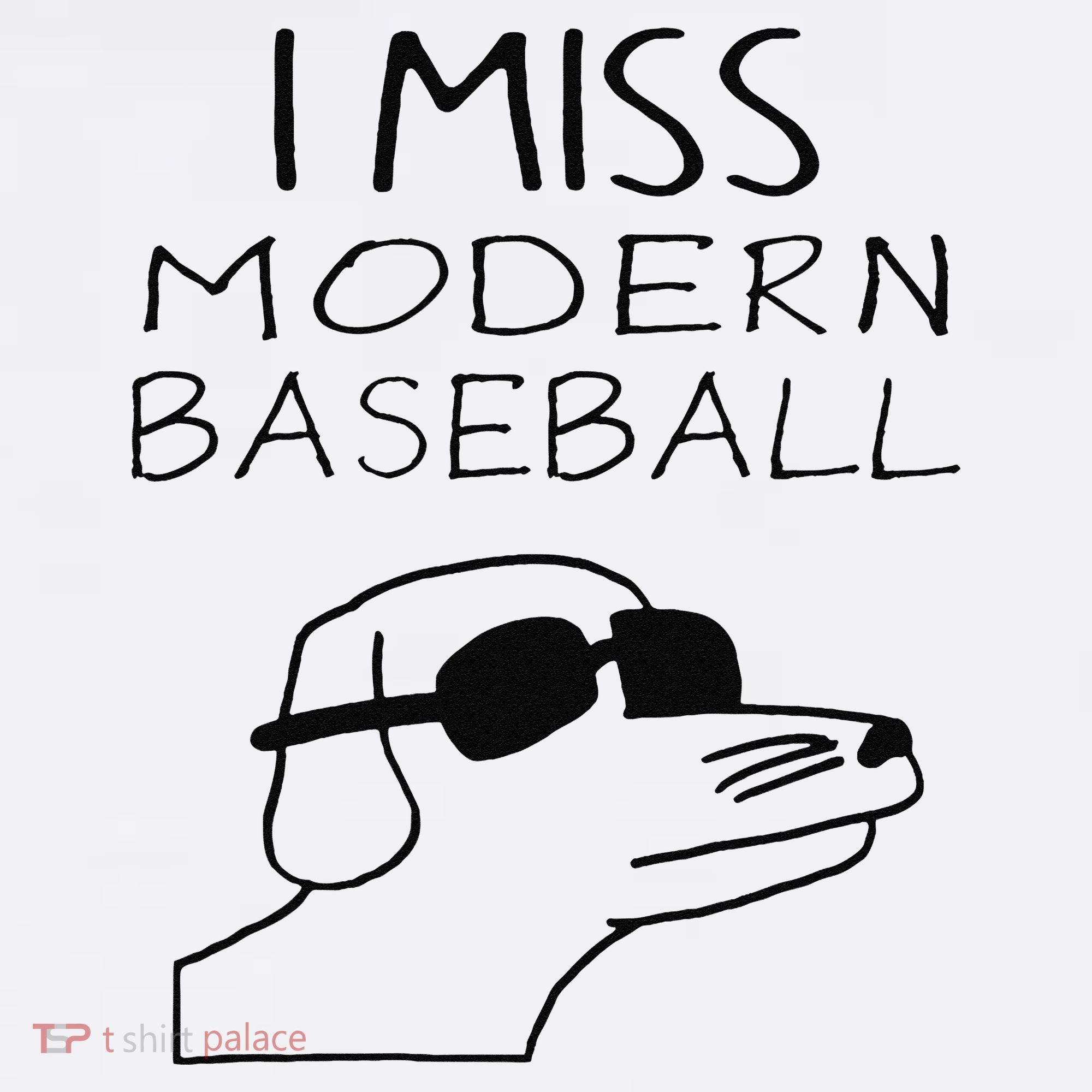 Funny I Miss Modern Baseball Funny Dog Sport Lover Gift T-Shirt