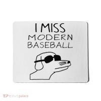 Funny I Miss Modern Baseball Funny Dog Sport Lover Gift Mousepad thumb 0