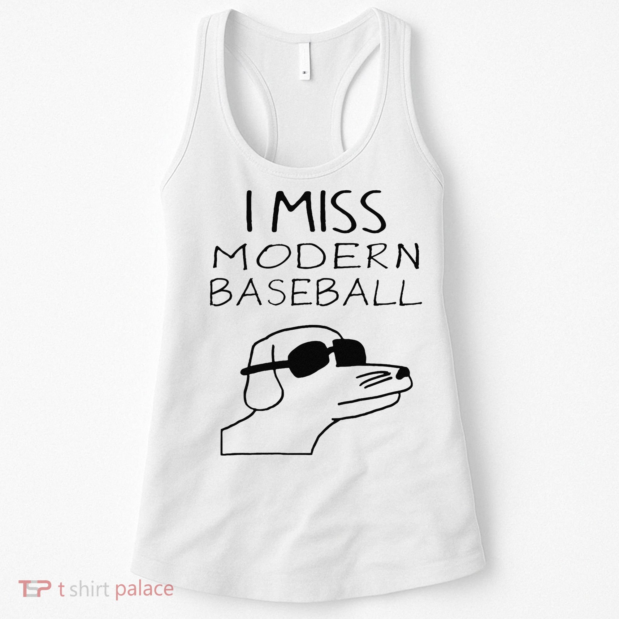 Funny I Miss Modern Baseball Funny Dog Sport Lover Gift Women's Tank Top