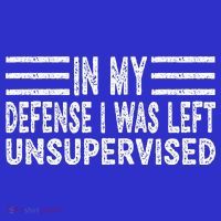 Funny In my defense i was left unsupervised Retro Sweatshirt thumb 3