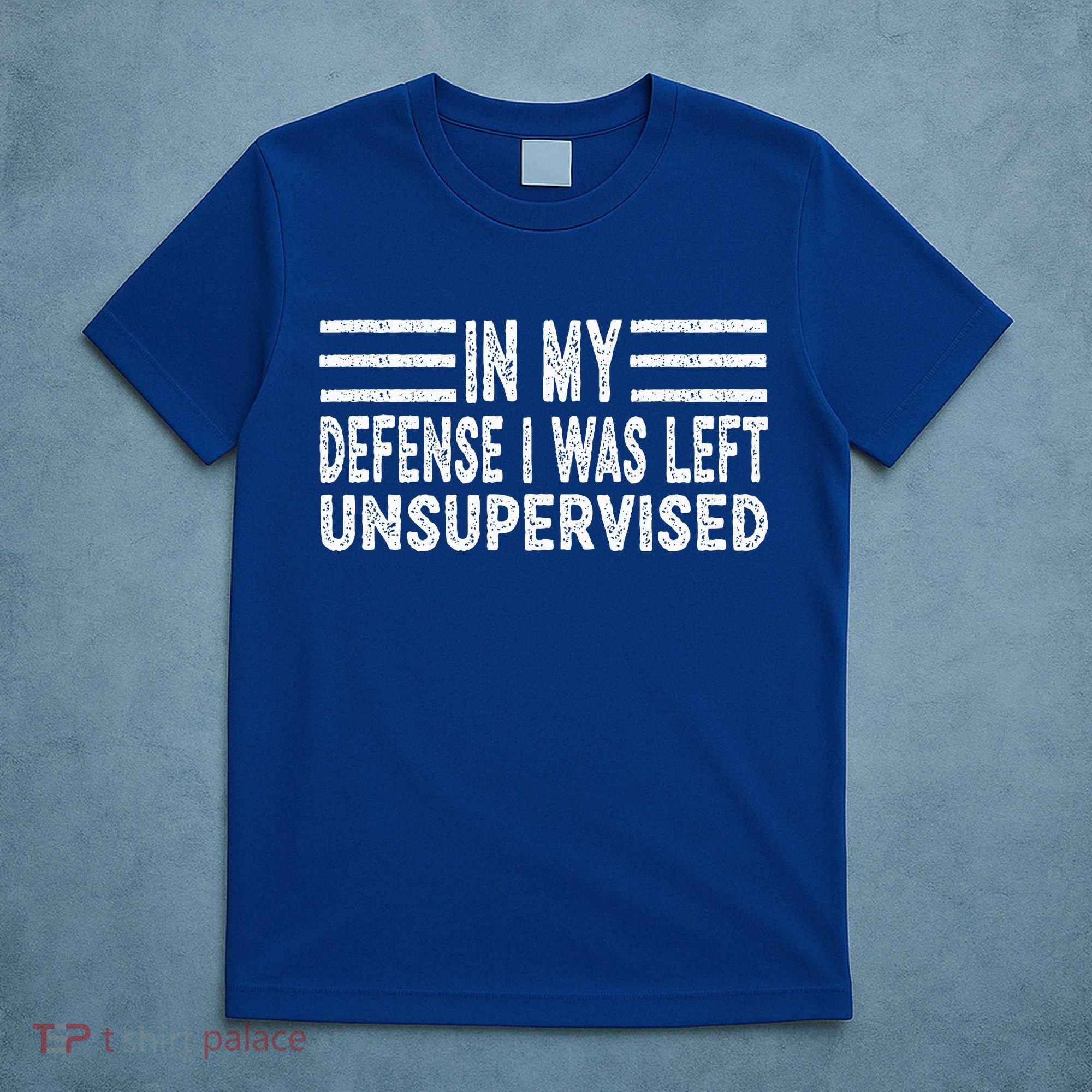 Funny In my defense i was left unsupervised Retro T-Shirt