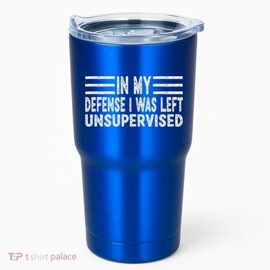 Funny In my defense i was left unsupervised Retro Tumbler