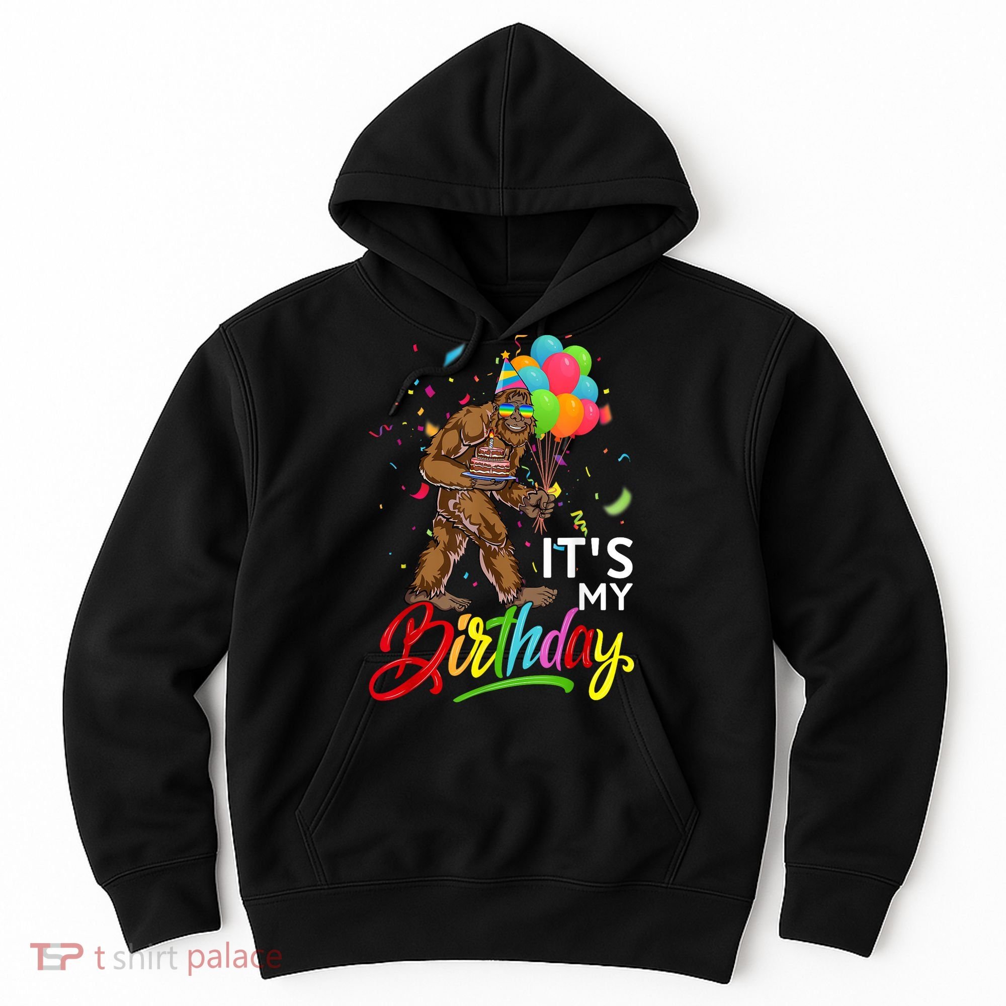 Funny ItS My Birthday Bigfoot Sasquatch Party Celebration Hoodie
