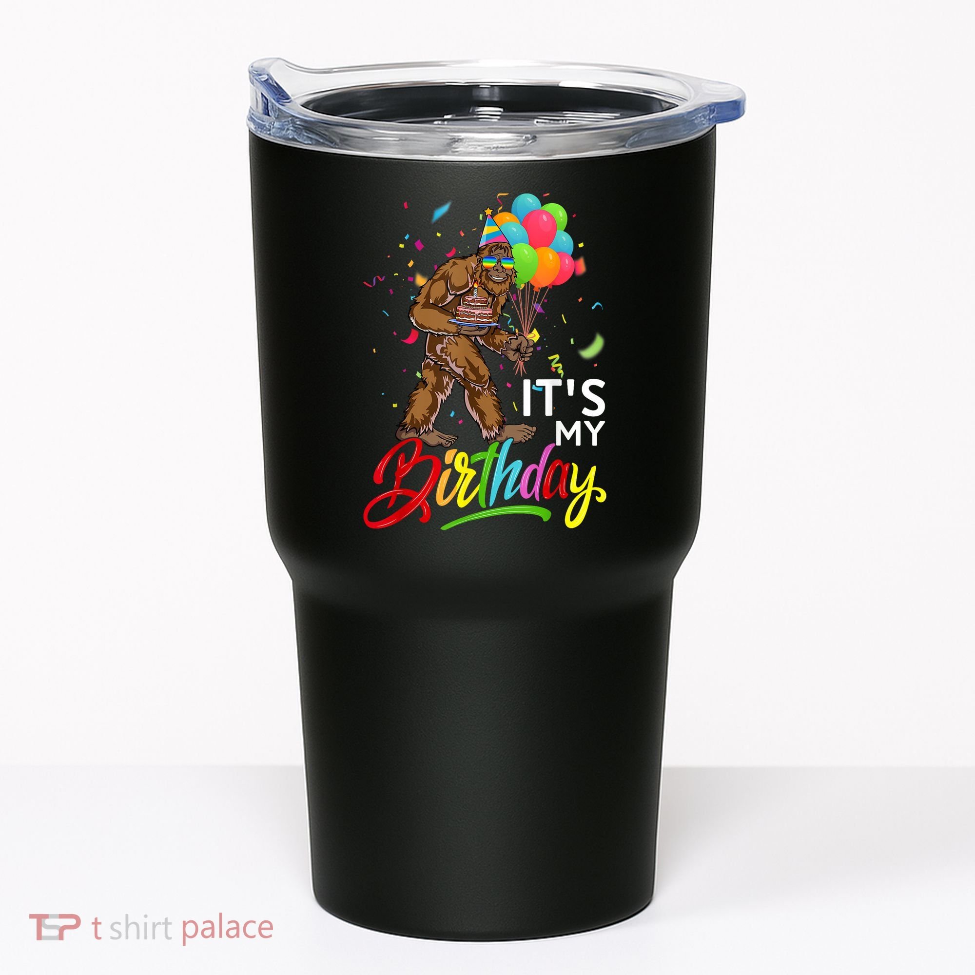 Funny ItS My Birthday Bigfoot Sasquatch Party Celebration Tumbler