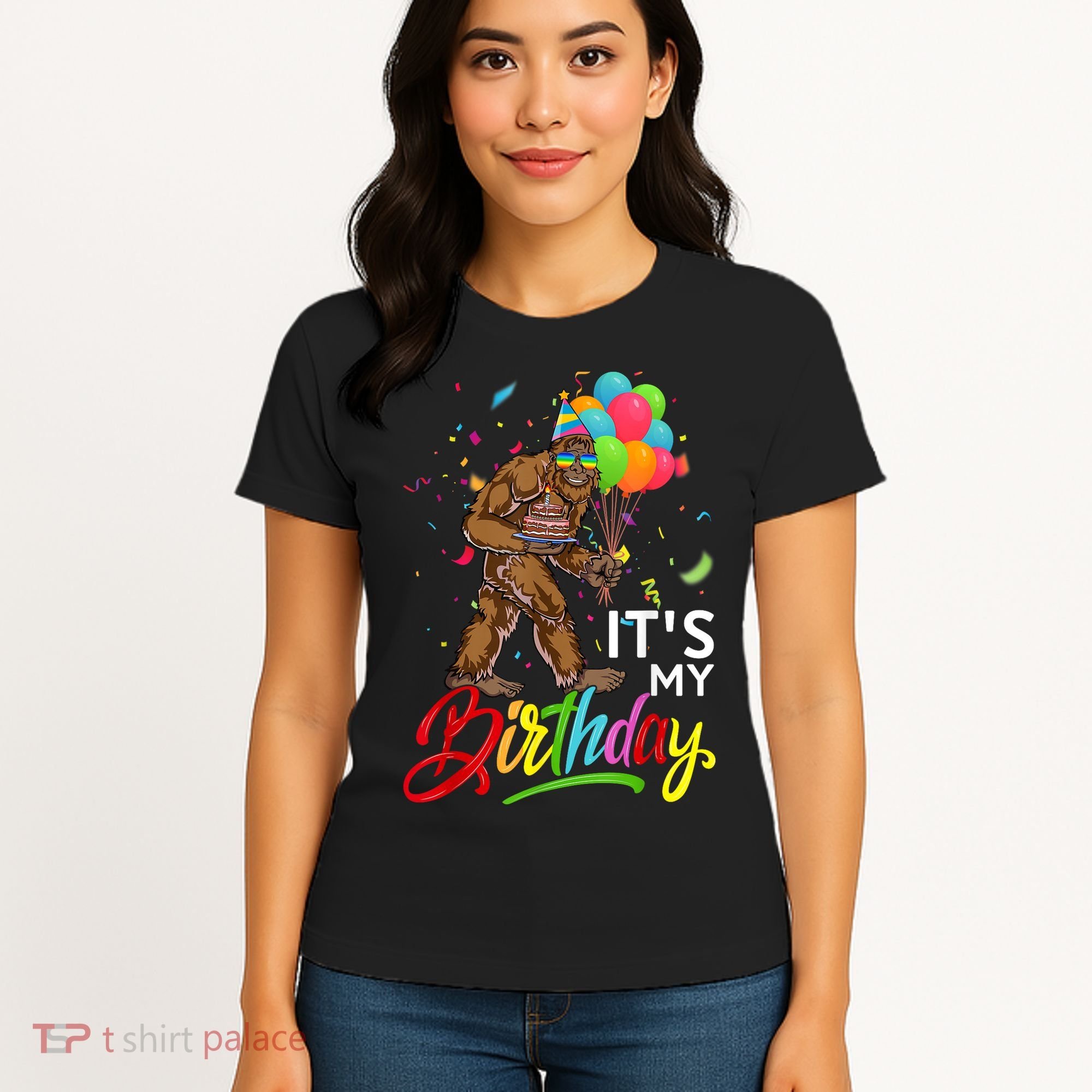 Funny ItS My Birthday Bigfoot Sasquatch Party Celebration Women's T-Shirt