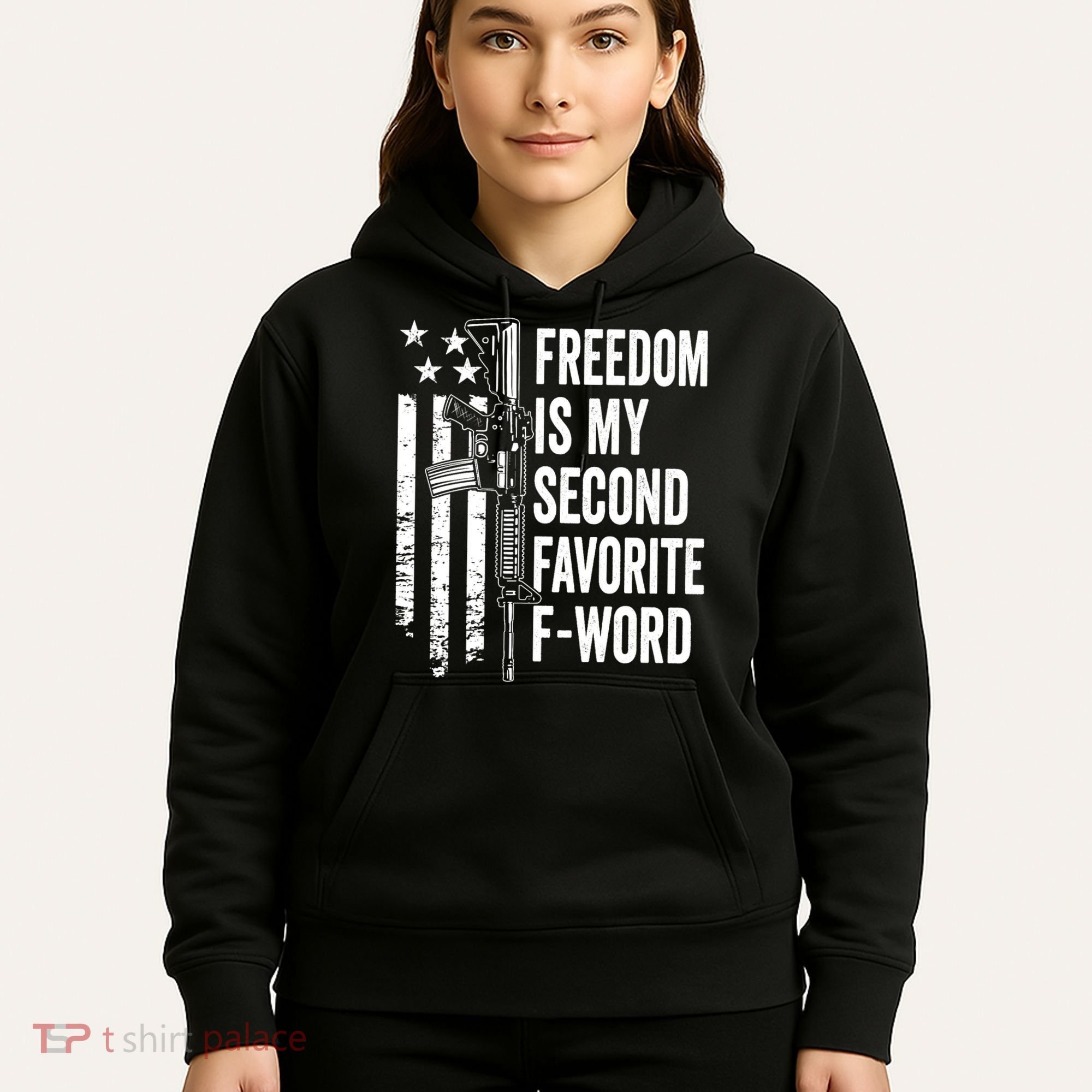 Freedom Is My Second Favorite F Word Funny Gun Joke (BACK) Hoodie