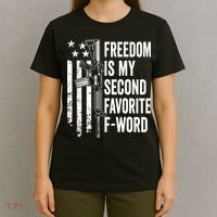 Freedom Is My Second Favorite F Word Funny Gun Joke (BACK) T-Shirt thumb 4
