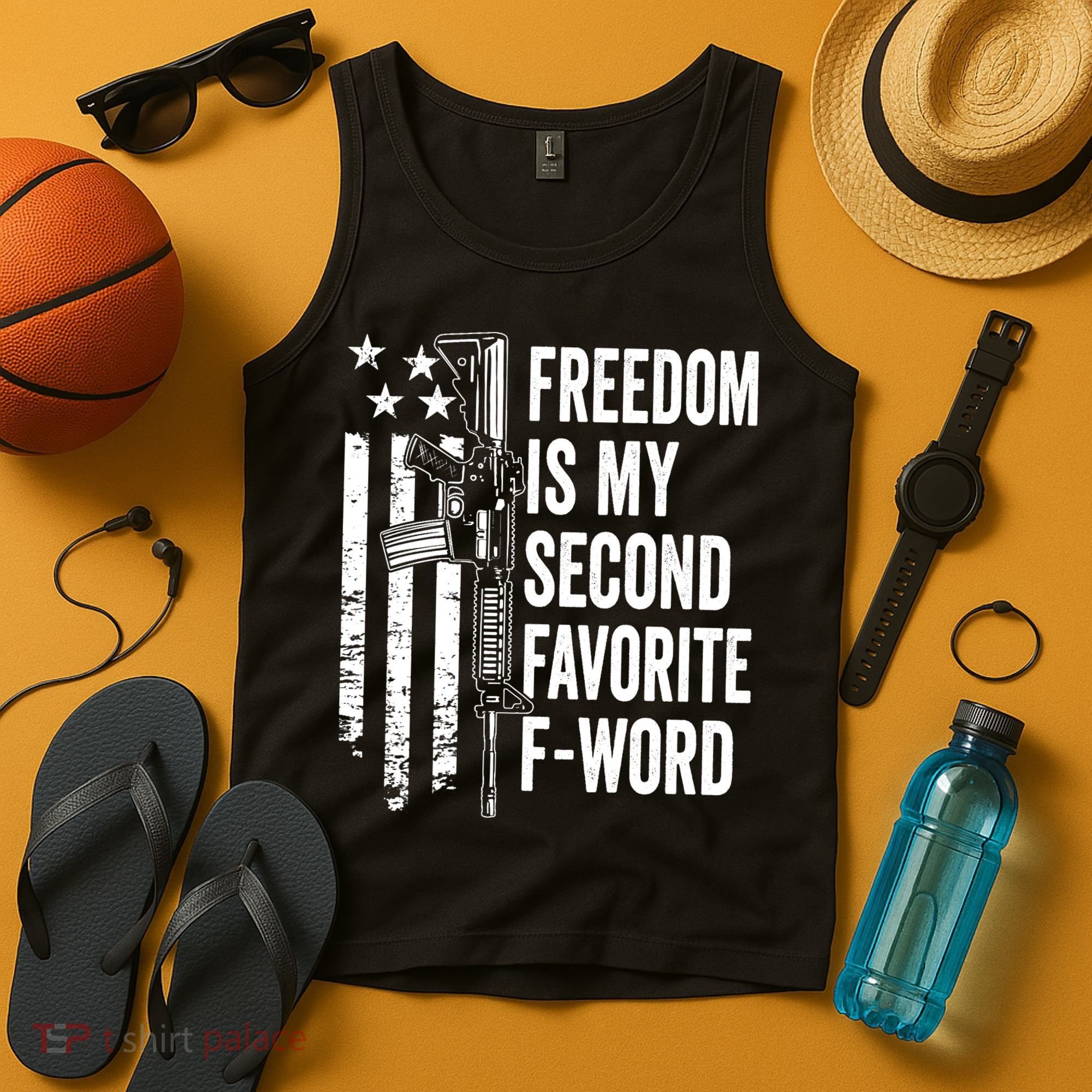 Freedom Is My Second Favorite F Word Funny Gun Joke (BACK) Tank Top