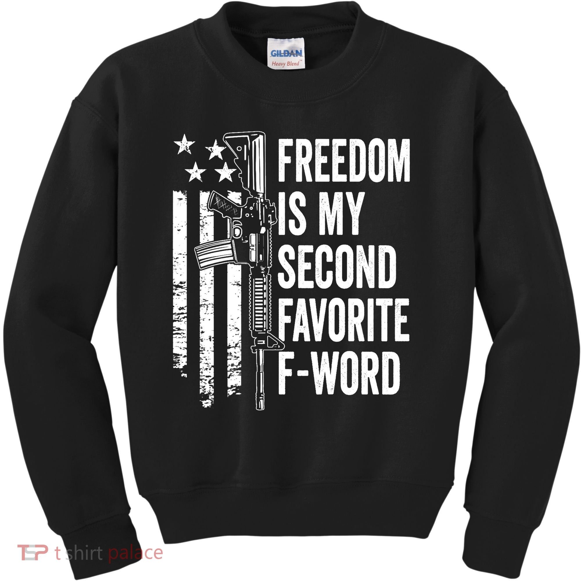 Freedom Is My Second Favorite F Word Funny Gun Joke (BACK) Kids Sweatshirt