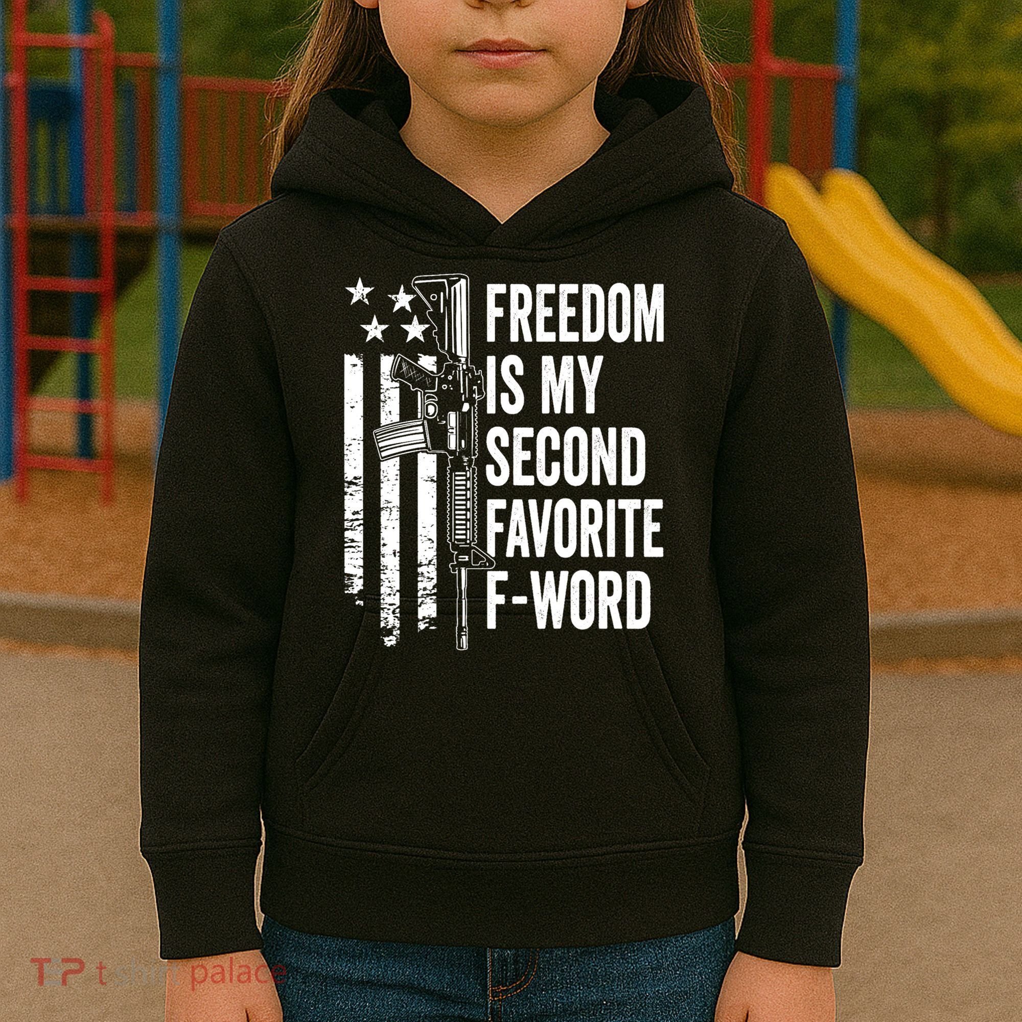 Freedom Is My Second Favorite F Word Funny Gun Joke (BACK) Kids Hoodie