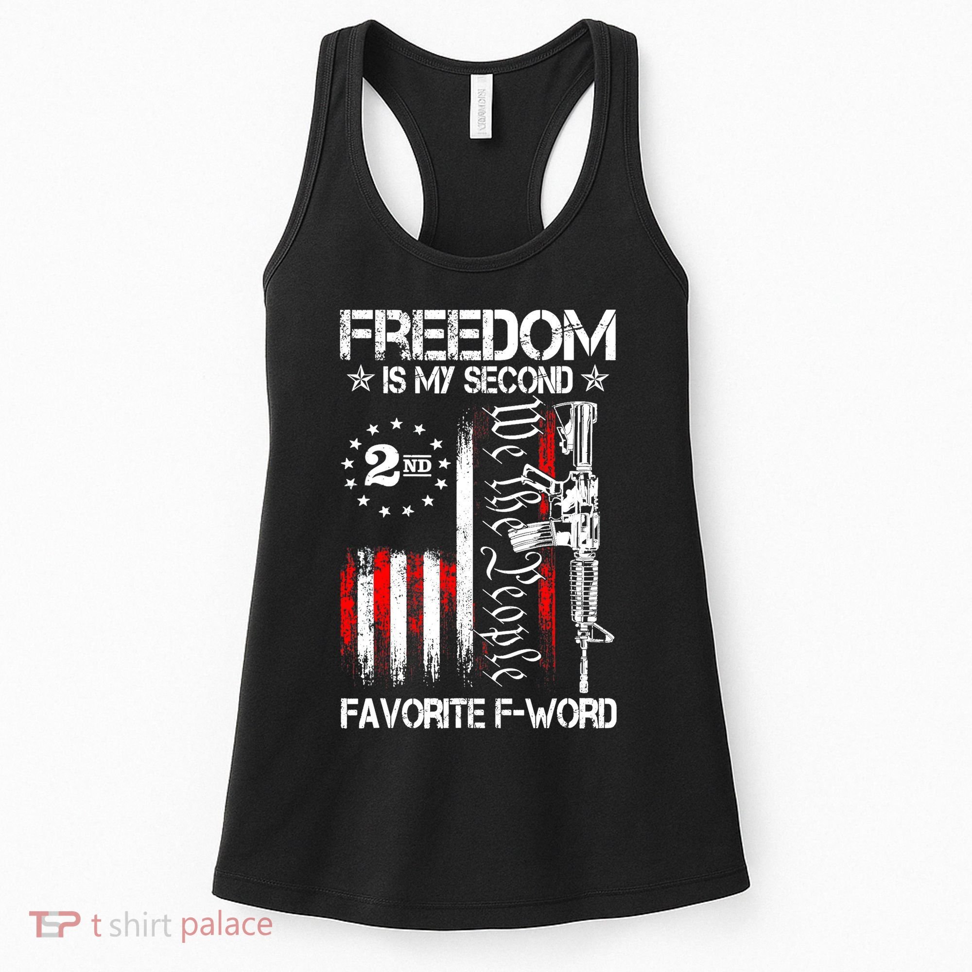 Freedom Is My Second Favorite F Word Women's Tank Top