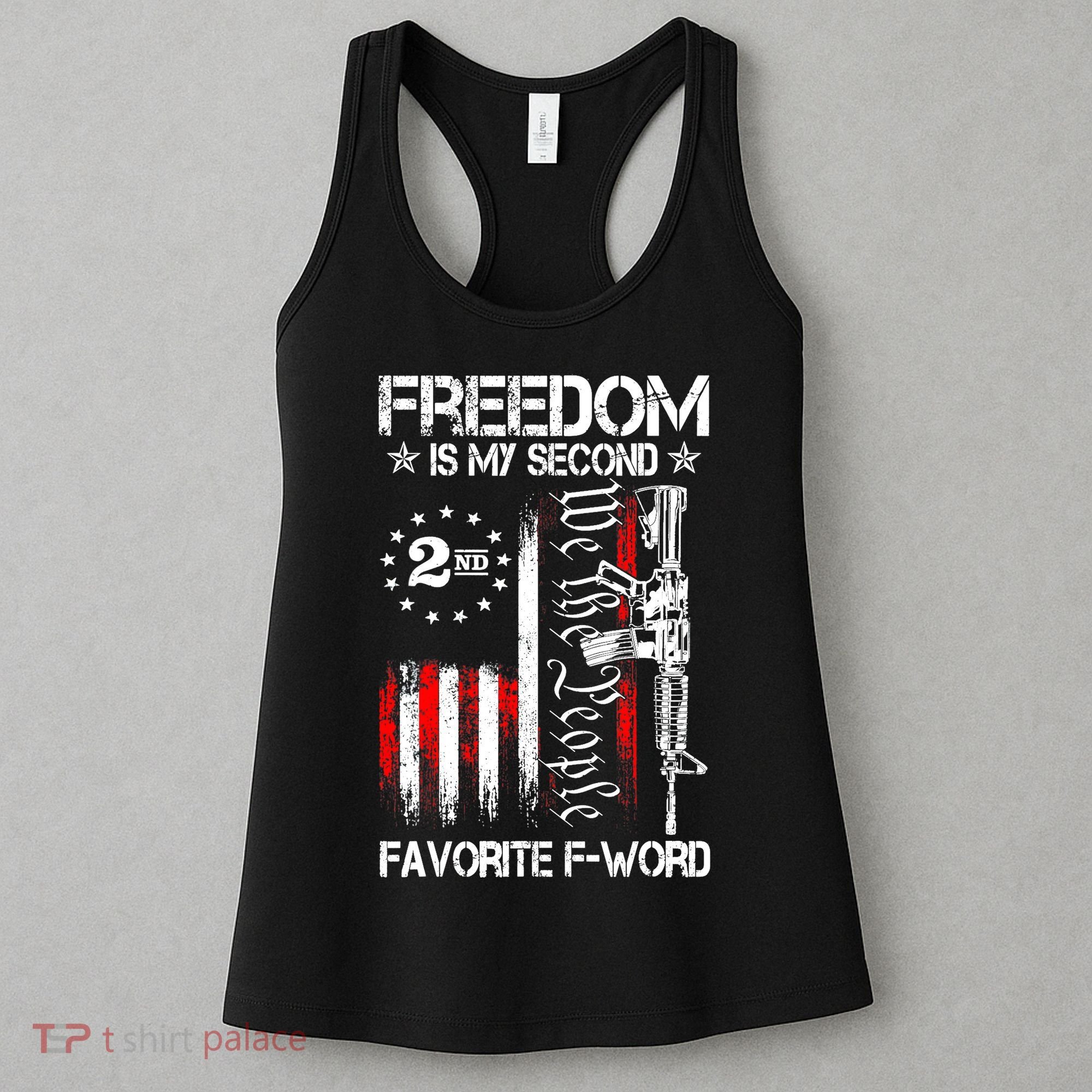 Freedom Is My Second Favorite F Word Women's Tank Top