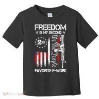 Freedom Is My Second Favorite F Word Toddler T-Shirt thumb 0