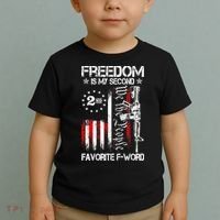 Freedom Is My Second Favorite F Word Toddler T-Shirt thumb 2