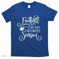 Football Is My Favorite Season Fancy White Script Sports Gift T-Shirt thumb 0