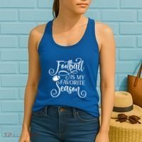 Football Is My Favorite Season Fancy White Script Sports Gift Women's Tank Top thumb 2