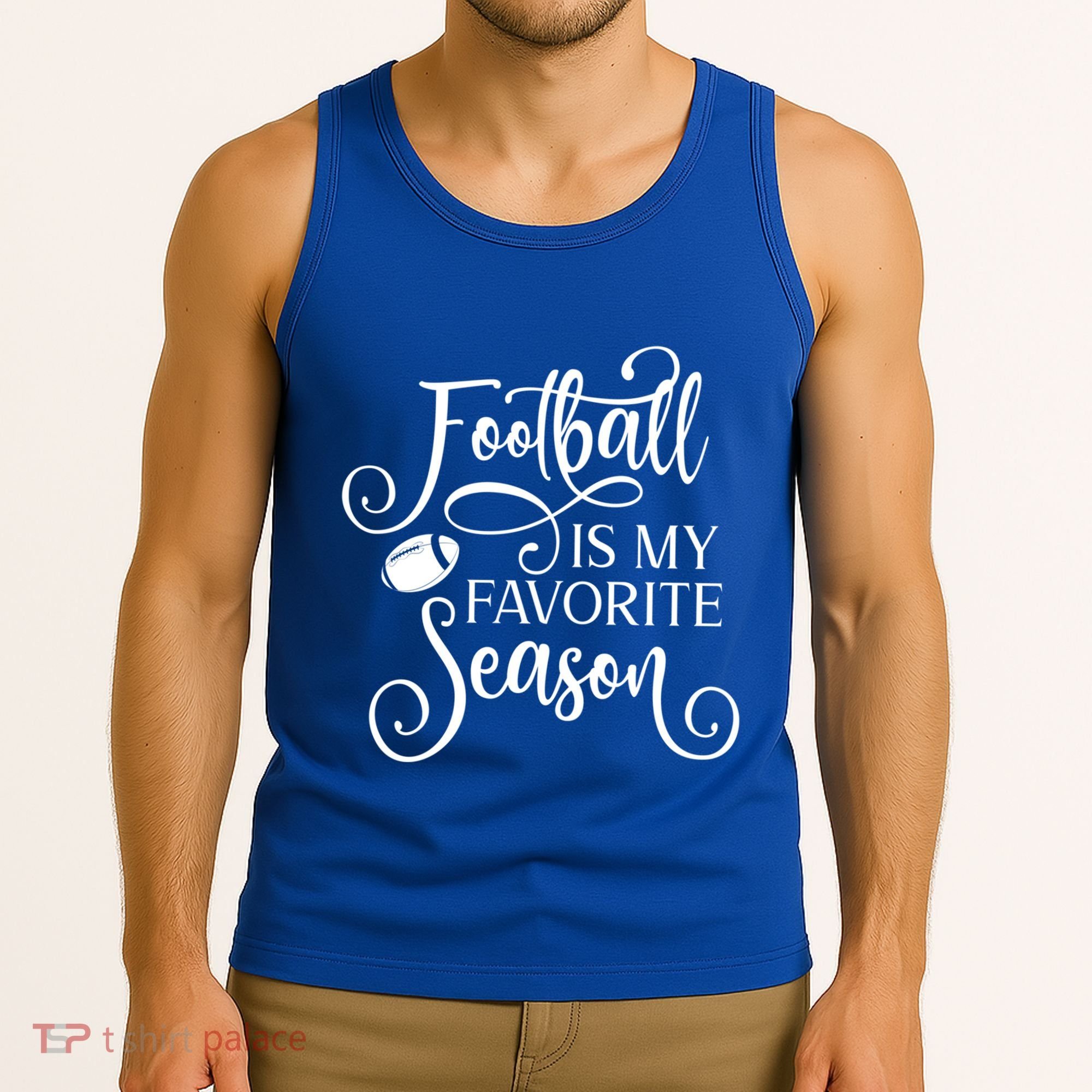 Football Is My Favorite Season Fancy White Script Sports Gift Tank Top