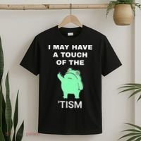 Frog I May Have A Touch Of The Tism T-Shirt thumb 2