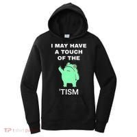 Frog I May Have A Touch Of The Tism Women's Hoodie thumb 0