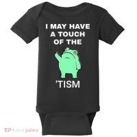 Frog I May Have A Touch Of The Tism Baby Bodysuit thumb 0
