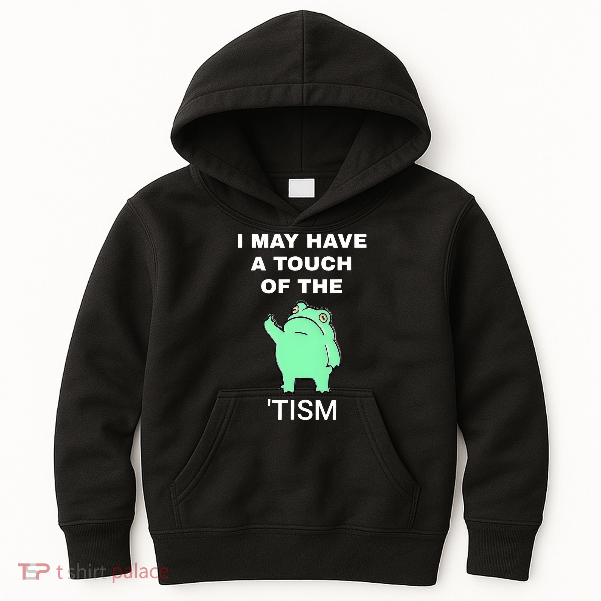 Frog I May Have A Touch Of The Tism Kids Hoodie