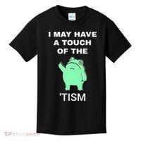 Frog I May Have A Touch Of The Tism Kids T-Shirt thumb 0