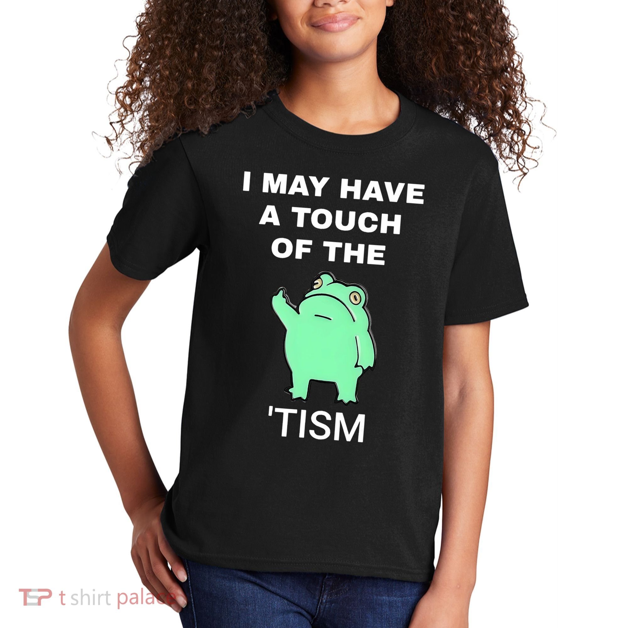 Frog I May Have A Touch Of The Tism Kids T-Shirt