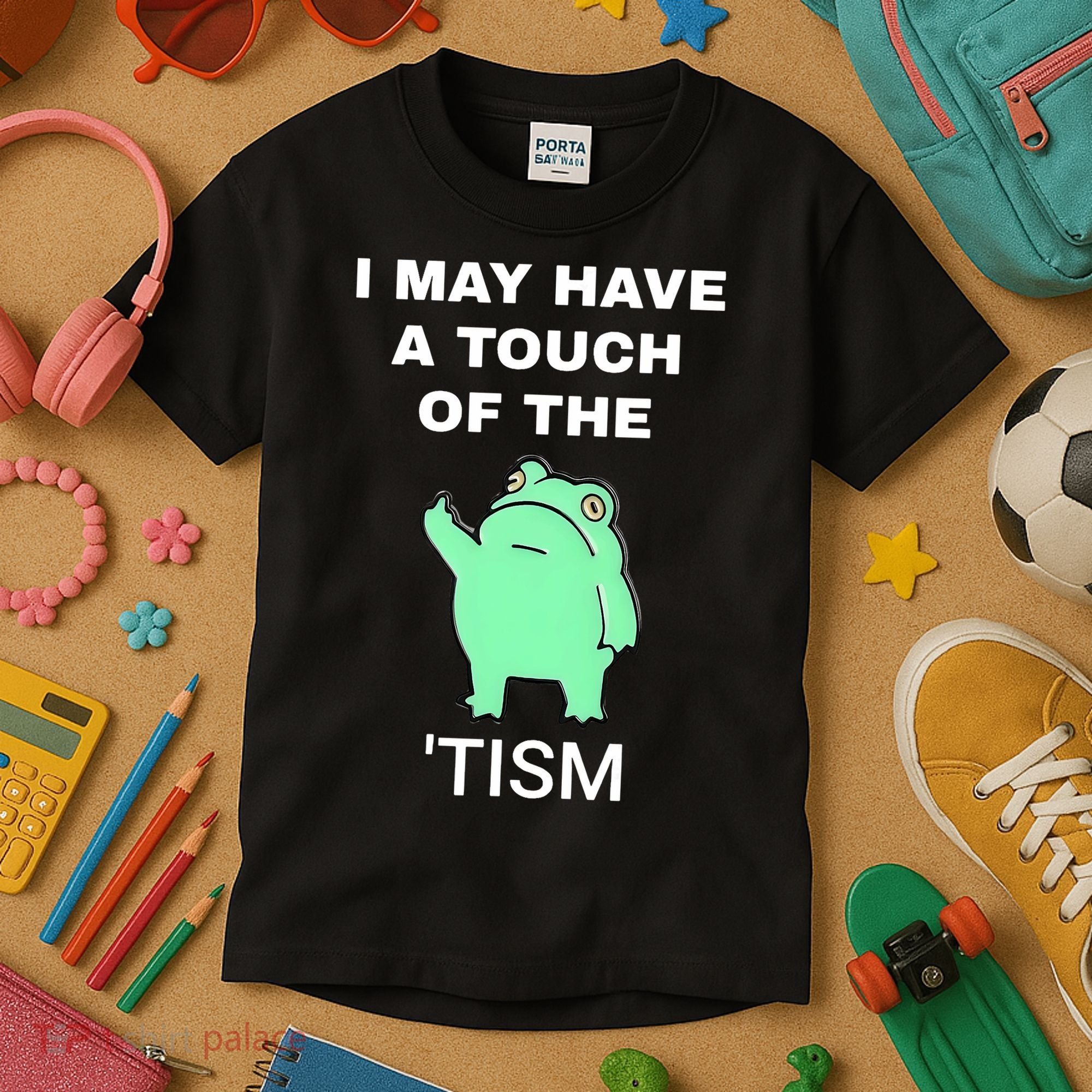 Frog I May Have A Touch Of The Tism Kids T-Shirt