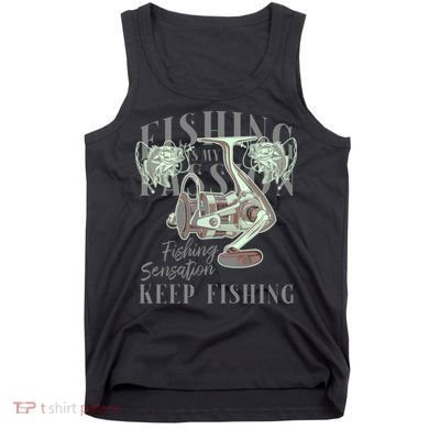 Fishing Is My Passion Tank Top