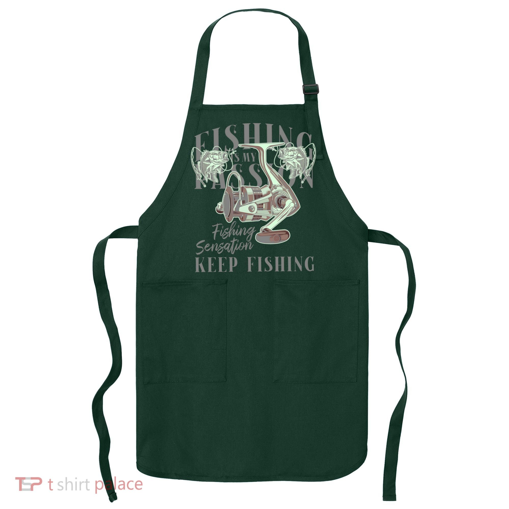 Fishing Is My Passion Apron