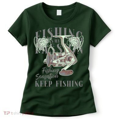 Fishing Is My Passion Women's T-Shirt