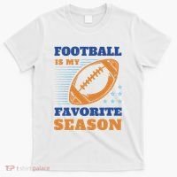 Football Is My Favorite Season T-Shirt thumb 0