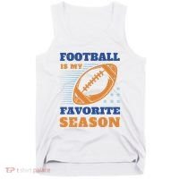 Football Is My Favorite Season Tank Top thumb 0