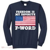 Freedom is my Favorite F Word Liberty conservative America Sweatshirt thumb 0