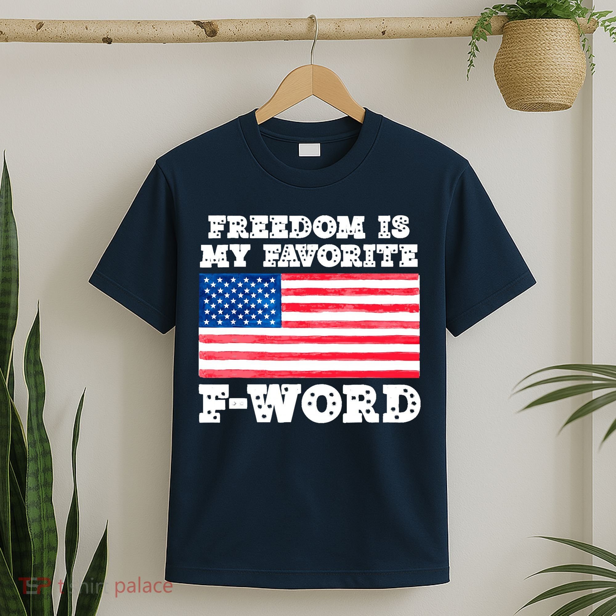 Freedom is my Favorite F Word Liberty conservative America T-Shirt