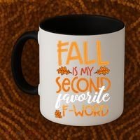 Fall Is My Second Favorite F Word Funny Autumn Gift Coffee Mug thumb 2