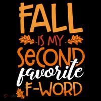 Fall Is My Second Favorite F Word Funny Autumn Gift Coffee Mug thumb 5