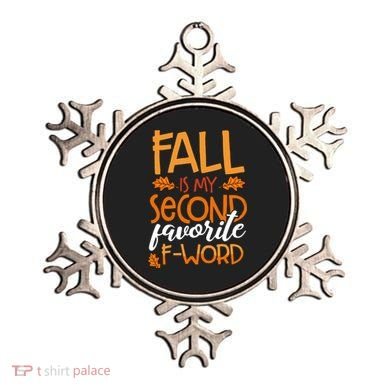 Fall Is My Second Favorite F Word Funny Autumn Gift Ornament