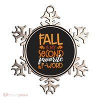Fall Is My Second Favorite F Word Funny Autumn Gift Ornament thumb 0