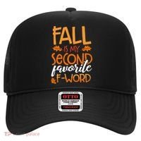 Fall Is My Second Favorite F Word Funny Autumn Gift Hat thumb 0